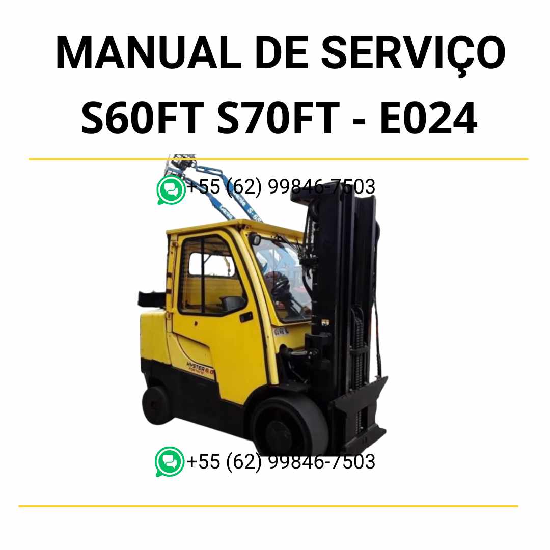 Manual de serviço Hyster S6.0FT e S7.0FT (E024) em PDF — guia técnico completo com ilustrações e procedimentos detalhados de manutenção da empilhadeira.