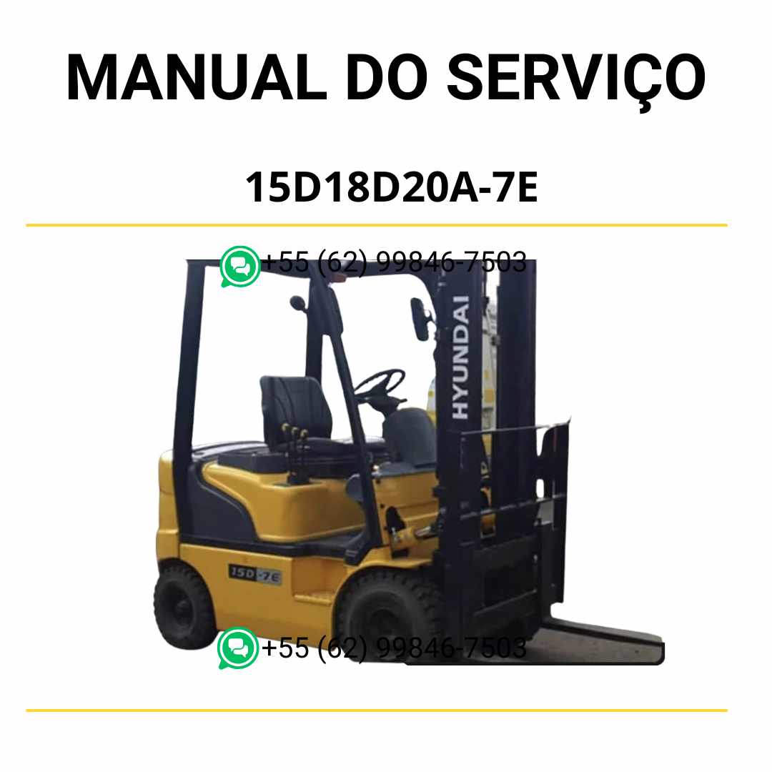 Manual de serviço Hyundai 15D, 18D e 20A-7E empilhadeira em PDF com guia técnico completo, instruções detalhadas de manutenção e procedimentos de reparo