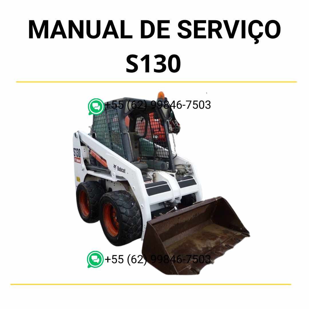 Manual de serviço Bobcat S130 minicarregadeira em PDF com instruções de manutenção, reparos completos e diagramas técnicos detalhados