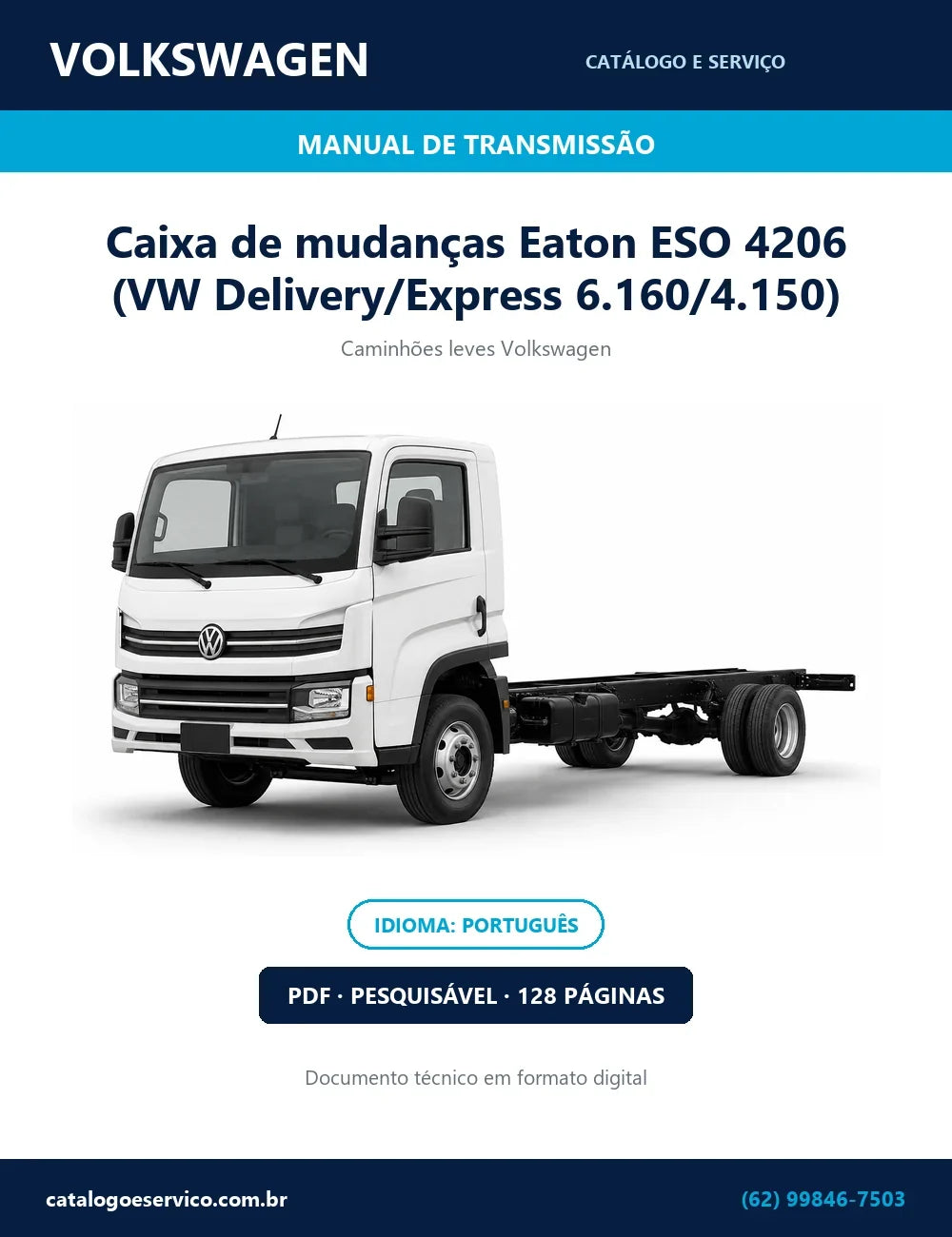 Câmbio/Transmissão Eaton Caixa de mudanças Eaton ESO 4206 (VW Delivery/Express 6.160/4.150) — (VW