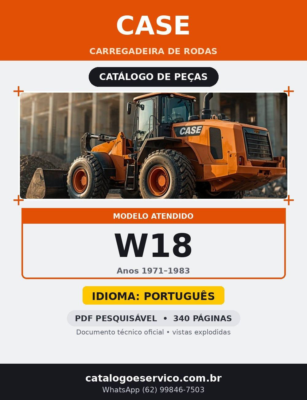 Catálogo de Peças Case W18 - Carregadeira de Rodas - Capa com foto