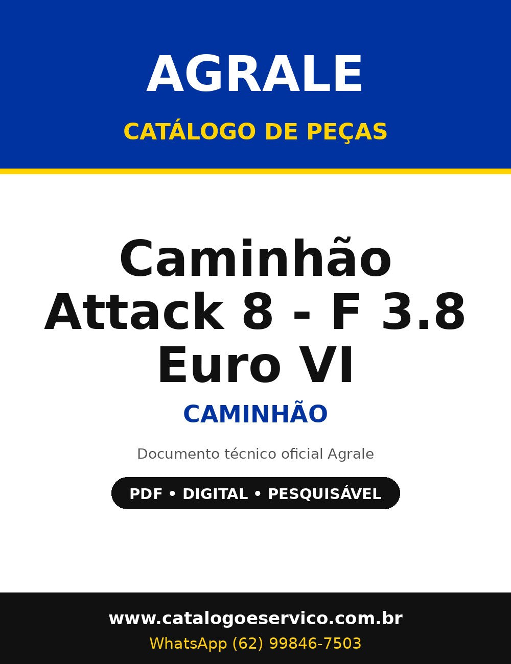 Catálogo de Peças Agrale Caminhão Attack 8 - F 3.8 Euro VI - Caminhão