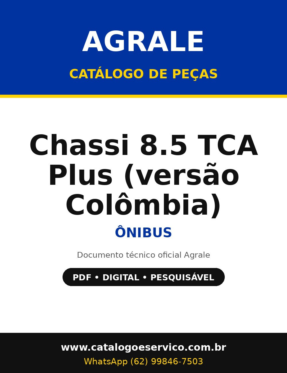 Catálogo de Peças Agrale Chassi 8.5 TCA Plus (versão Colômbia) - Ônibus
