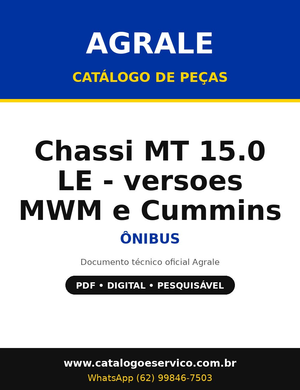 Catálogo de Peças Agrale Chassi MT 15.0 LE - versoes MWM e Cummins - Ônibus
