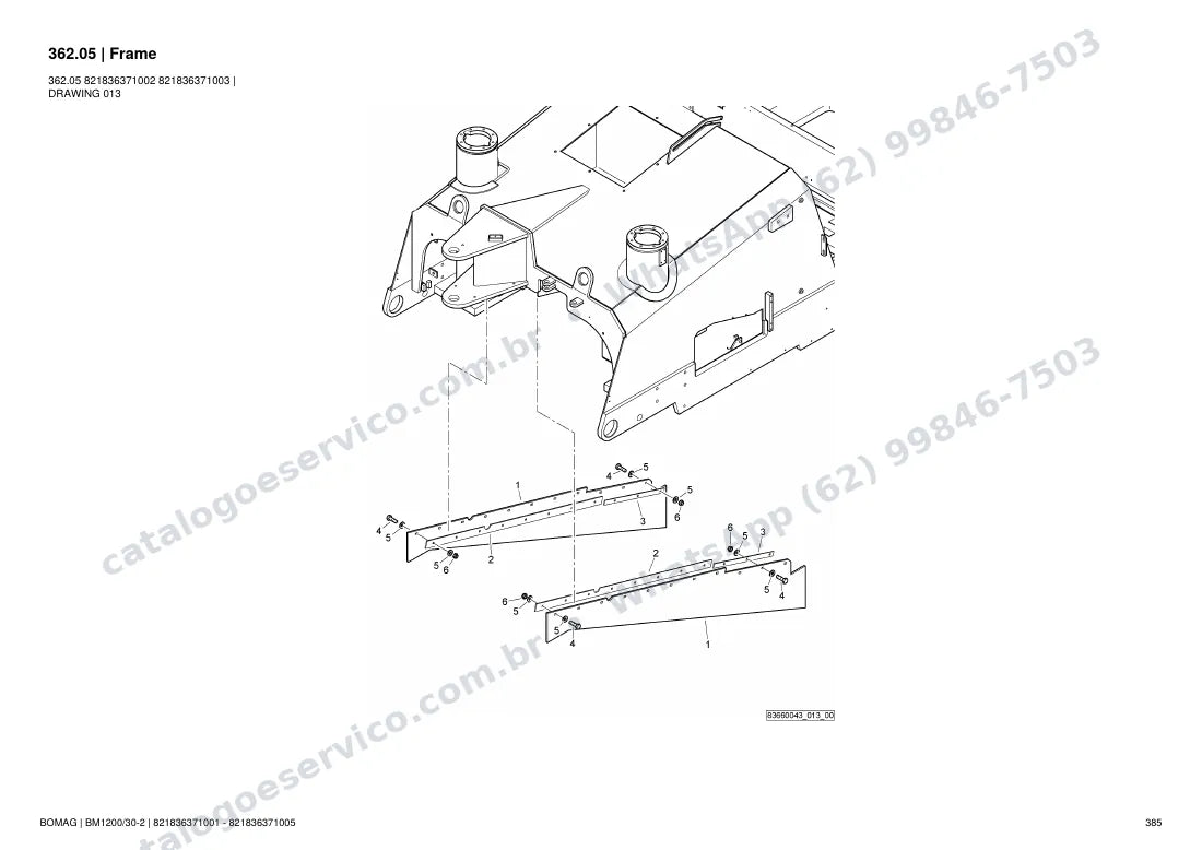 Catálogo de peças Bomag BM 1200/30-2: vista explodida do conjunto 362.05 Frame