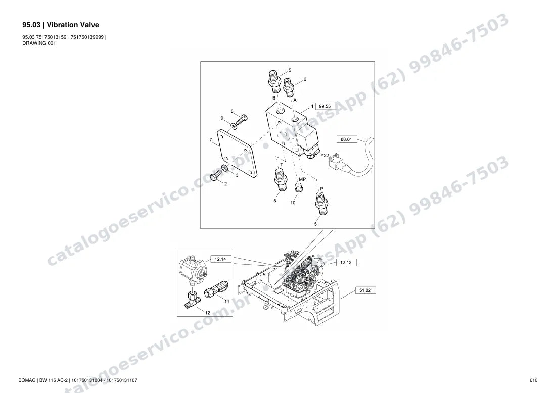 Catálogo de peças Bomag BW 115 AC-2: vista explodida do conjunto 95.03 Vibration Valve
