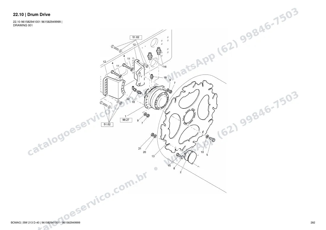 Catálogo de peças Bomag BW 213 D-40: vista explodida do conjunto 22.10 Drum Drive