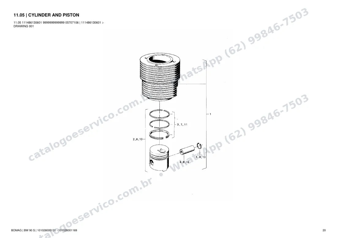 Catálogo de peças Bomag BW 90 S: vista explodida do conjunto 11.05 CYLINDER AND PISTON