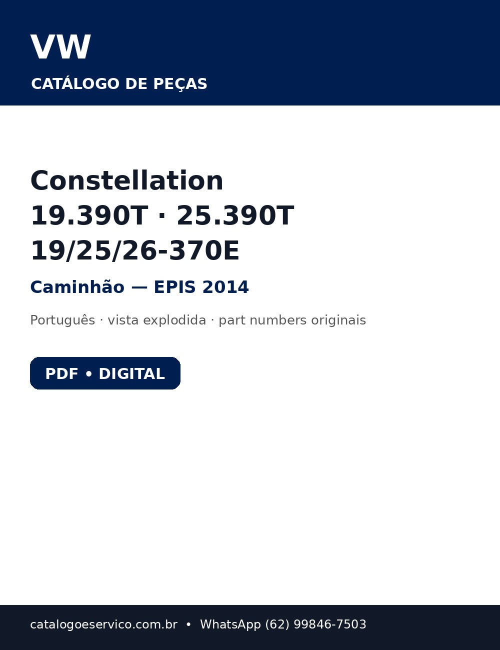 Catálogo de Peças Caminhão VW Constellation 19.390T 25.390T 19.370E 25.370E 26.370E