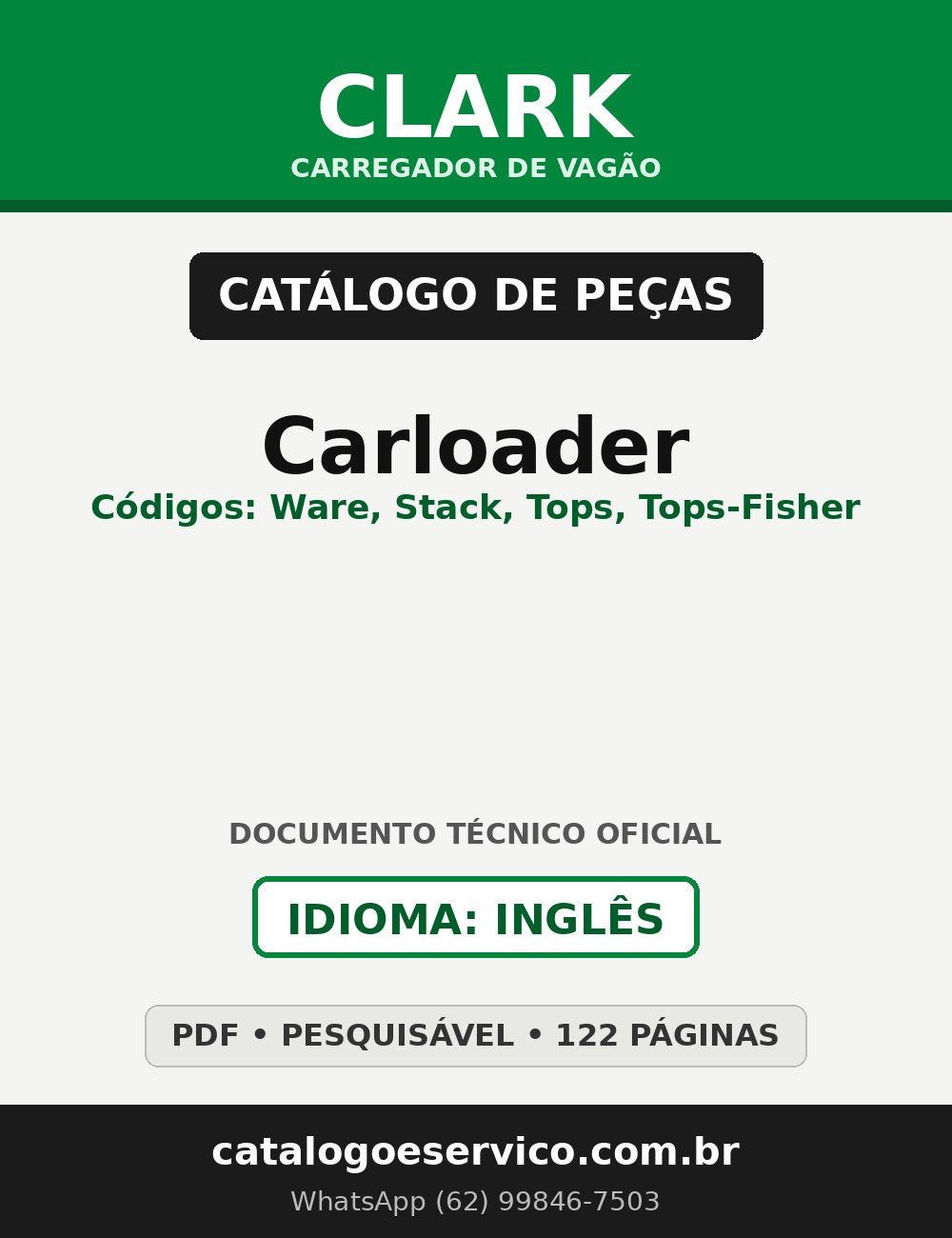 Catálogo de Peças Carregador de Vagão Clark Carloader (Códigos: Ware, Stack, Tops, Tops-Fisher)