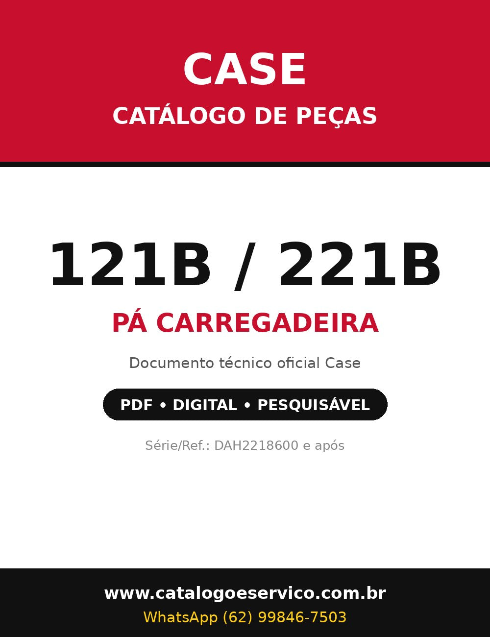 Catálogo de Peças Case - 121B / 221B - Pá Carregadeira