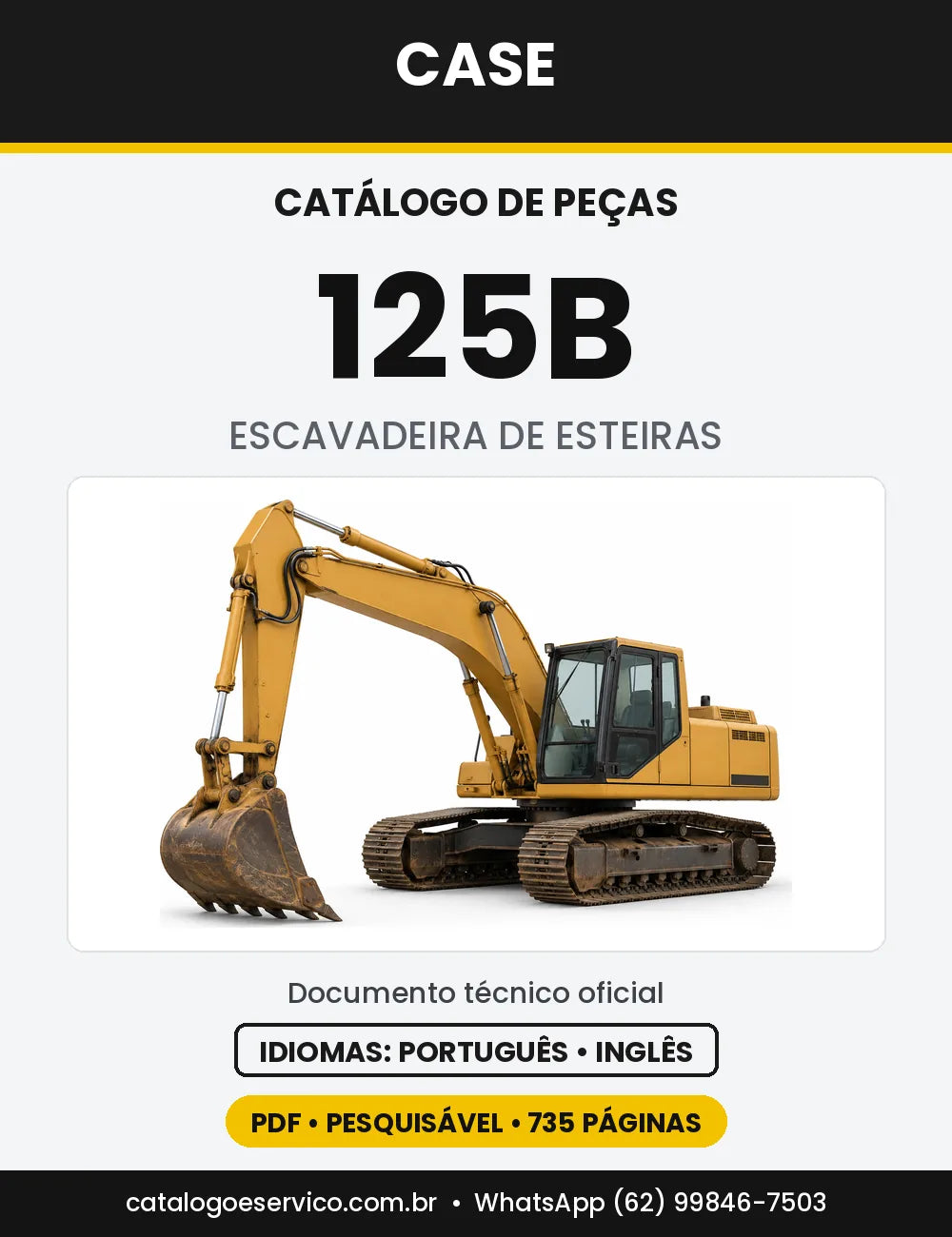 Catálogo de Peças Case 125B (América do Norte e BFG Plataforma Fixa) — versão 125B de esteiras — América do Norte (1988-1989)