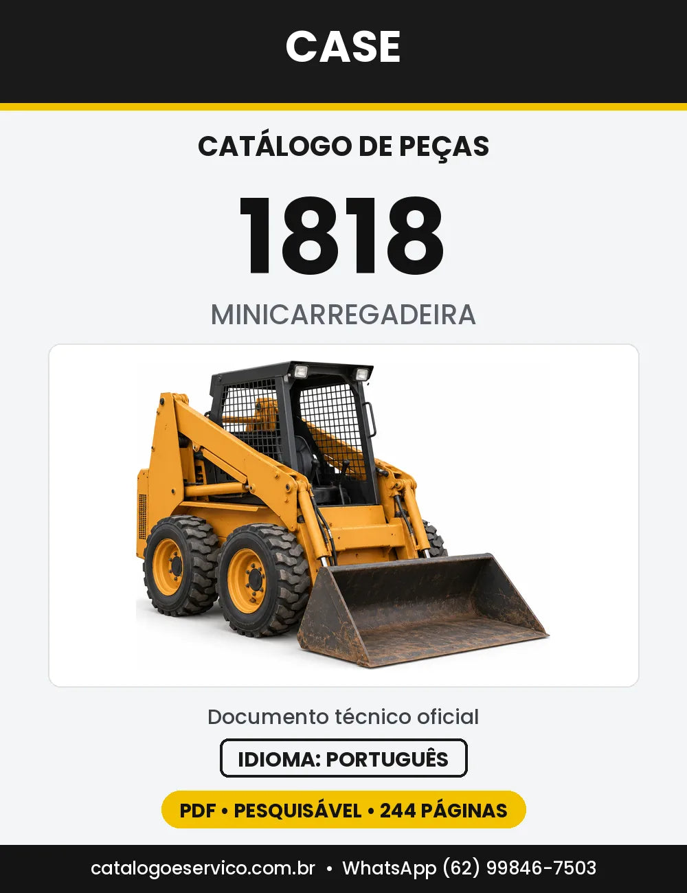 Catálogo de Peças Case 1818 (Geral e Após Série JAF0069386) — versão 1818 — Após a série JAF0069386 (1991 a 1997)