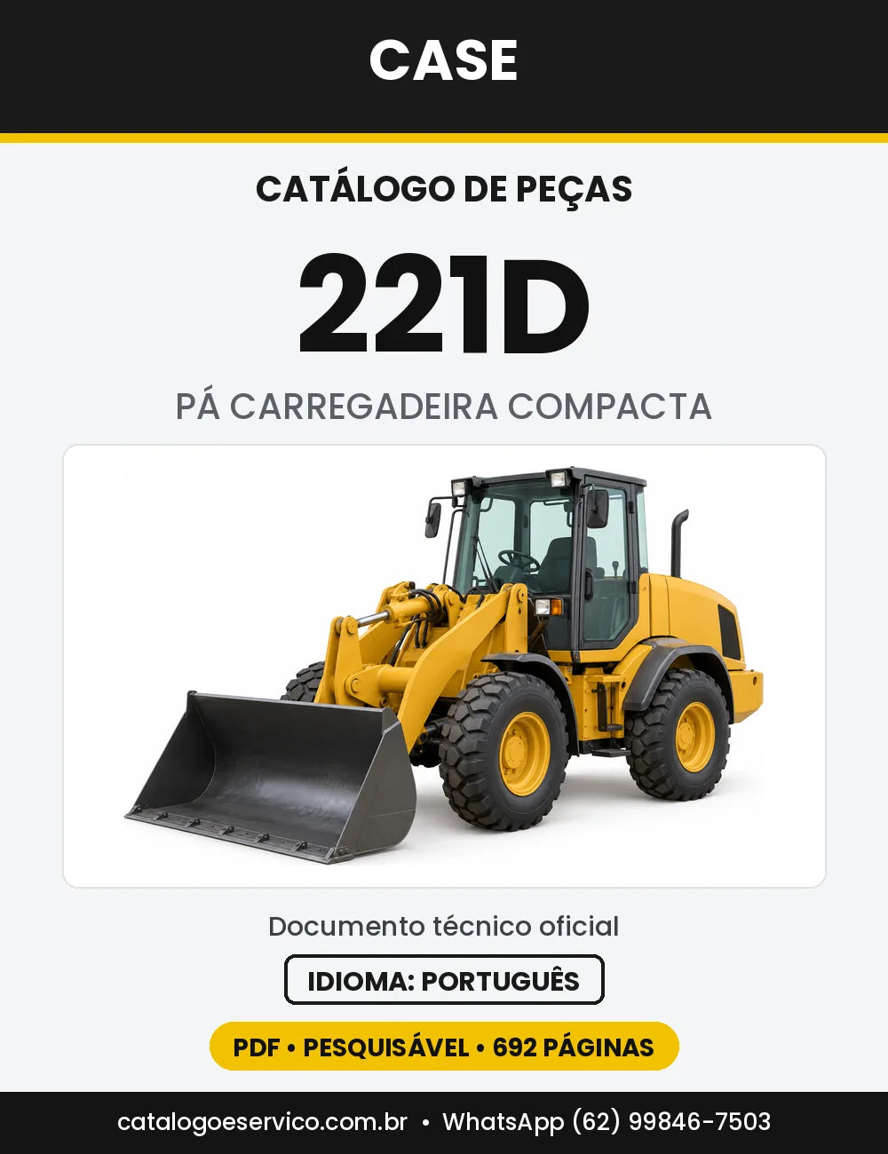 Catálogo de Peças Case 221D (Tier II Europa e Série 581101) — versão 221D Tier II — Europa (2004)