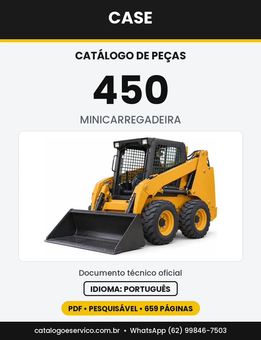 Catálogo de Peças Case 450 (Tier 2 e Tier 3 Série 3) — versão 450 Tier 2 — até a série N7M458414 (2005 a 2007)