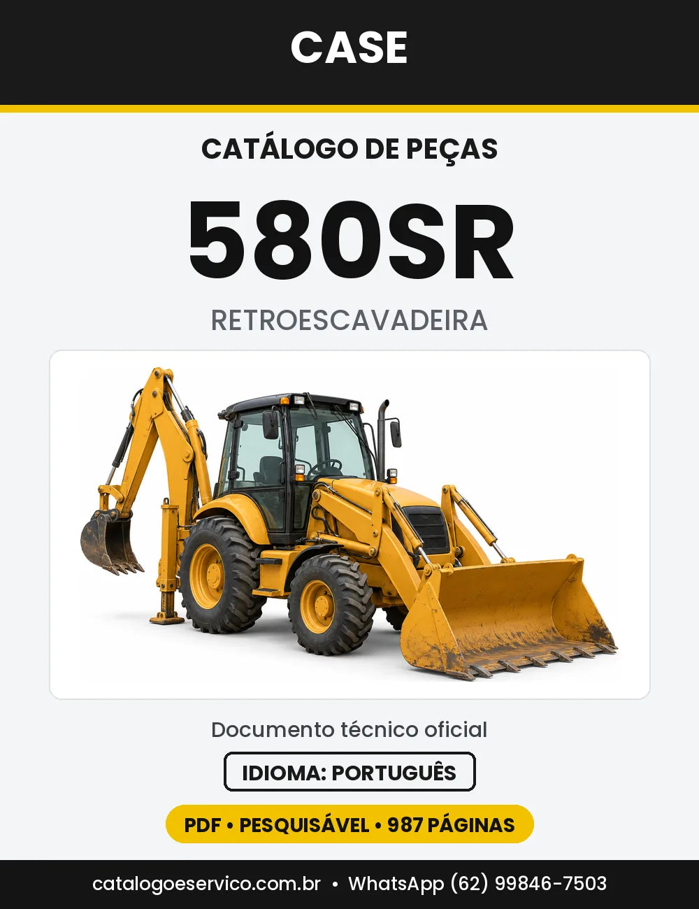 Catálogo de Peças Case 580SR (Super R, Série 2 e Série 3 Tier 3) — versão 580SR Super R (2004 a 2006)