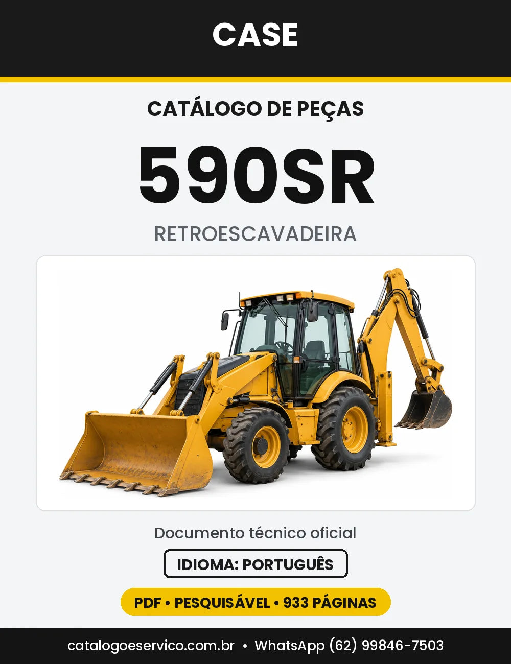 Catálogo de Peças Case 590SR (Super-R, Série 2, Tier 3 e Série 3 Tier 3) — versão 590SR Super-R (2004 a 2006)