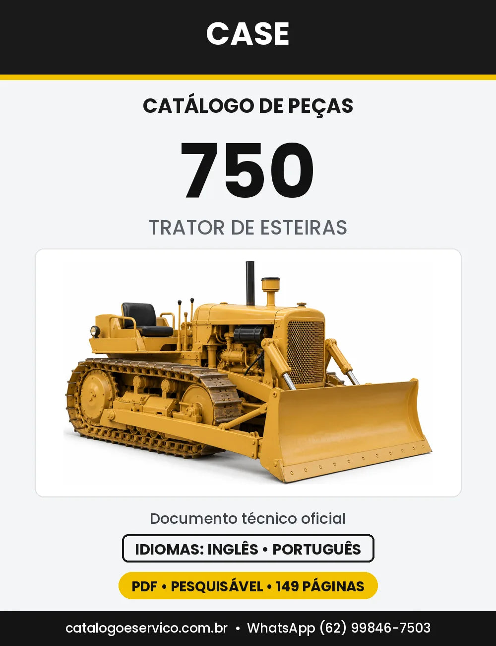 Catálogo de Peças Case 750 — versão Case 750 — antes da série 7070351