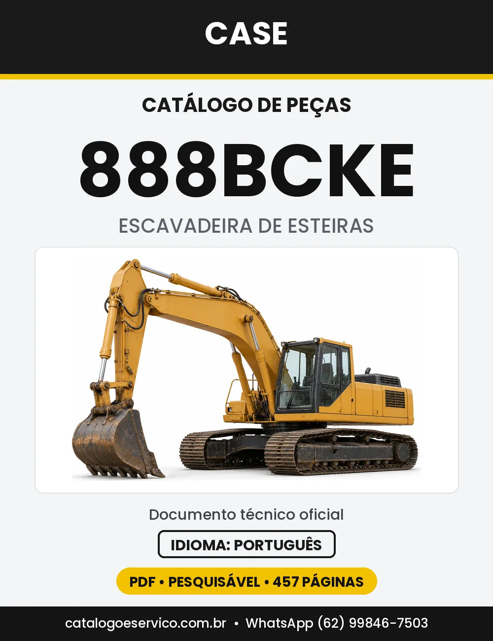 Catálogo de Peças Case 888B (CK, CKE) — versão 888BCKE — Europa, série 122801 em diante