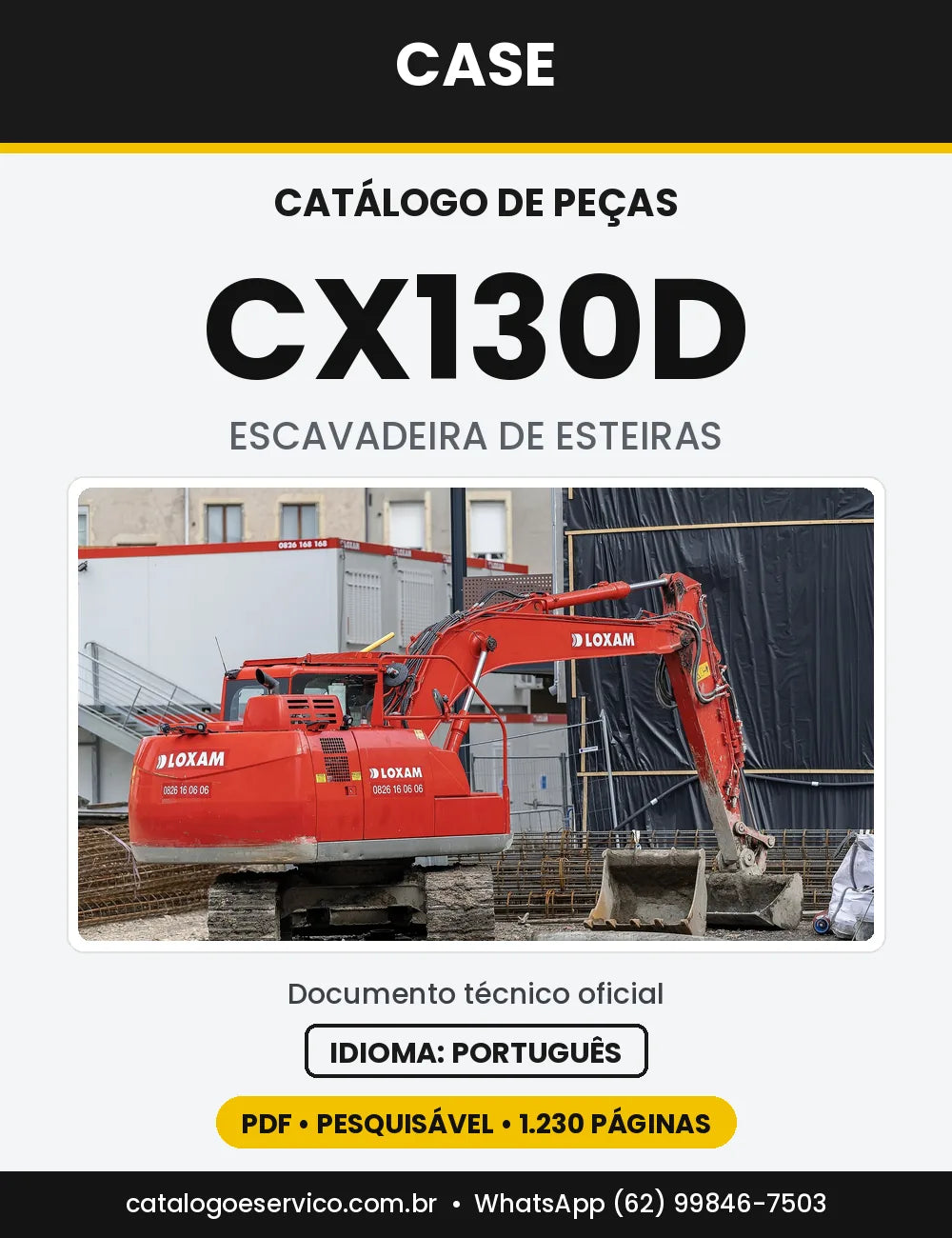 Catálogo de Peças Case CX130D (padrão e LC) — versão CX130D — Tier 4B Europa, série NxLA