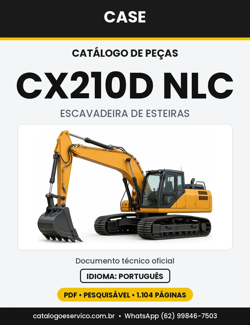 Catálogo de Peças Case CX210D (LC, LC LR, NLC) — versão CX210D NLC — Tier 4B Europa, série NxE7