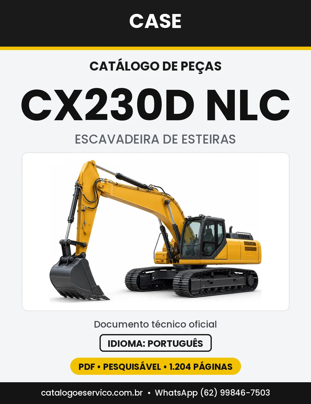 Catálogo de Peças Case CX230D NLC — versão CX230D NLC — Série NxE7 (a partir de 01/2016)