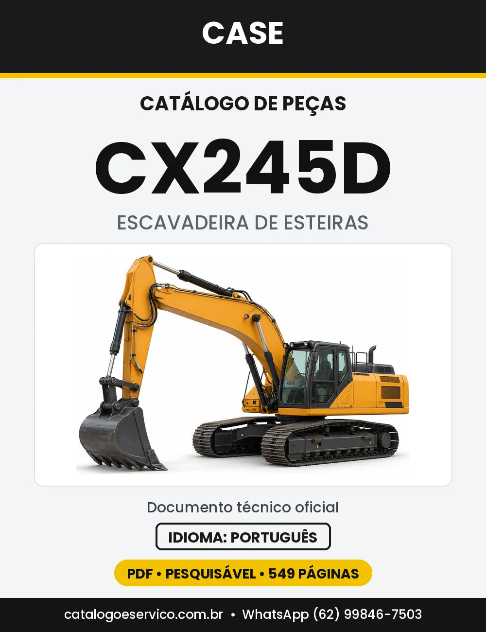 Catálogo de Peças Case CX245D (Carro Longo e SR LC) — versão CX245D — Carro longo, Tier 4B Europa
