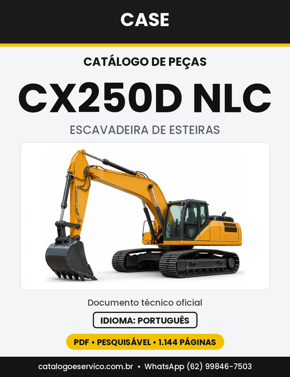 Catálogo de Peças Case CX250D (LC, LC LR, NLC) — versão CX250D NLC — Tier 4B Europa, série NxLA