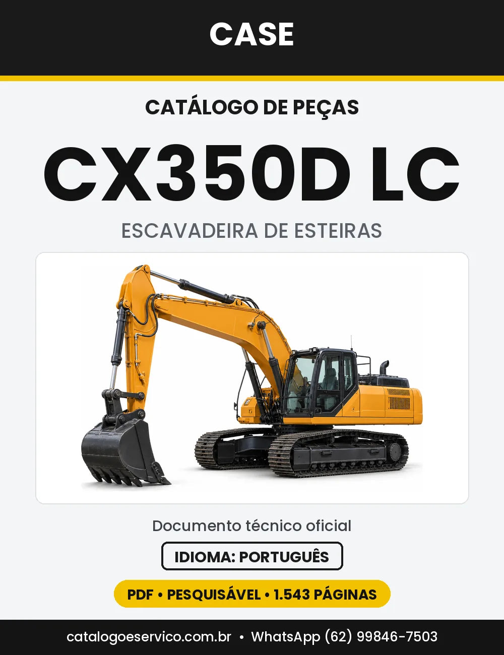 Catálogo de Peças Case CX350D (LC, NLC) — versão CX350D LC — Tier 4B Europa