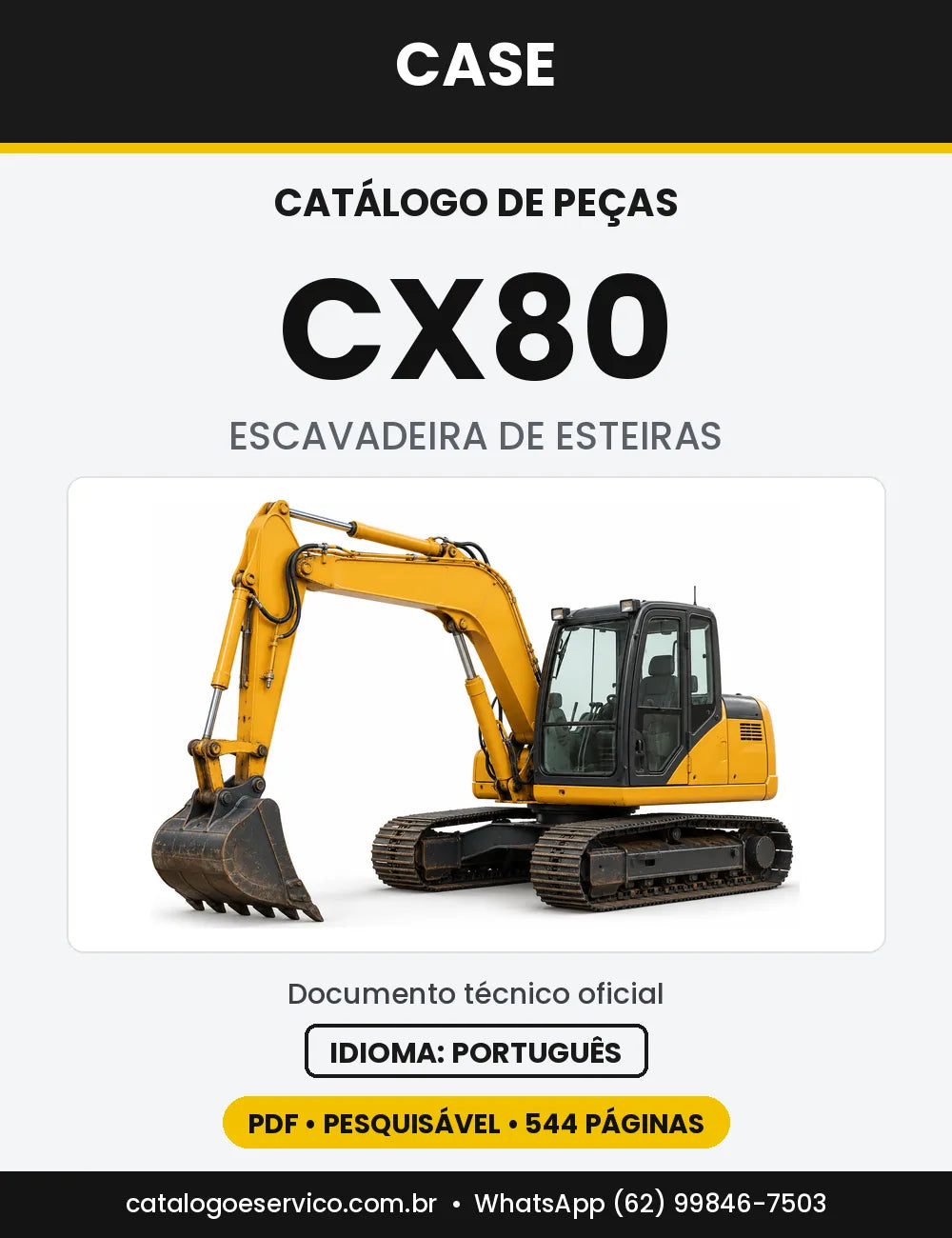 Catálogo de Peças Case CX80 — versão CX80 — Europa 2004 a 2008