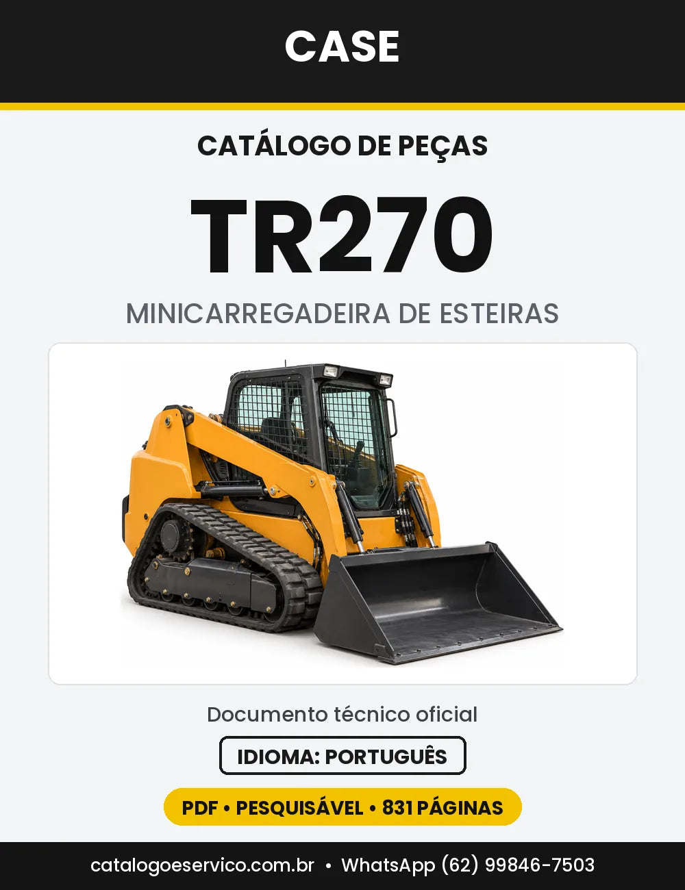 Catálogo de Peças Case TR270 (América do Norte, Tier 4B, 2011-2013) — versão TR270 Tier 4B — a partir de 10/2013