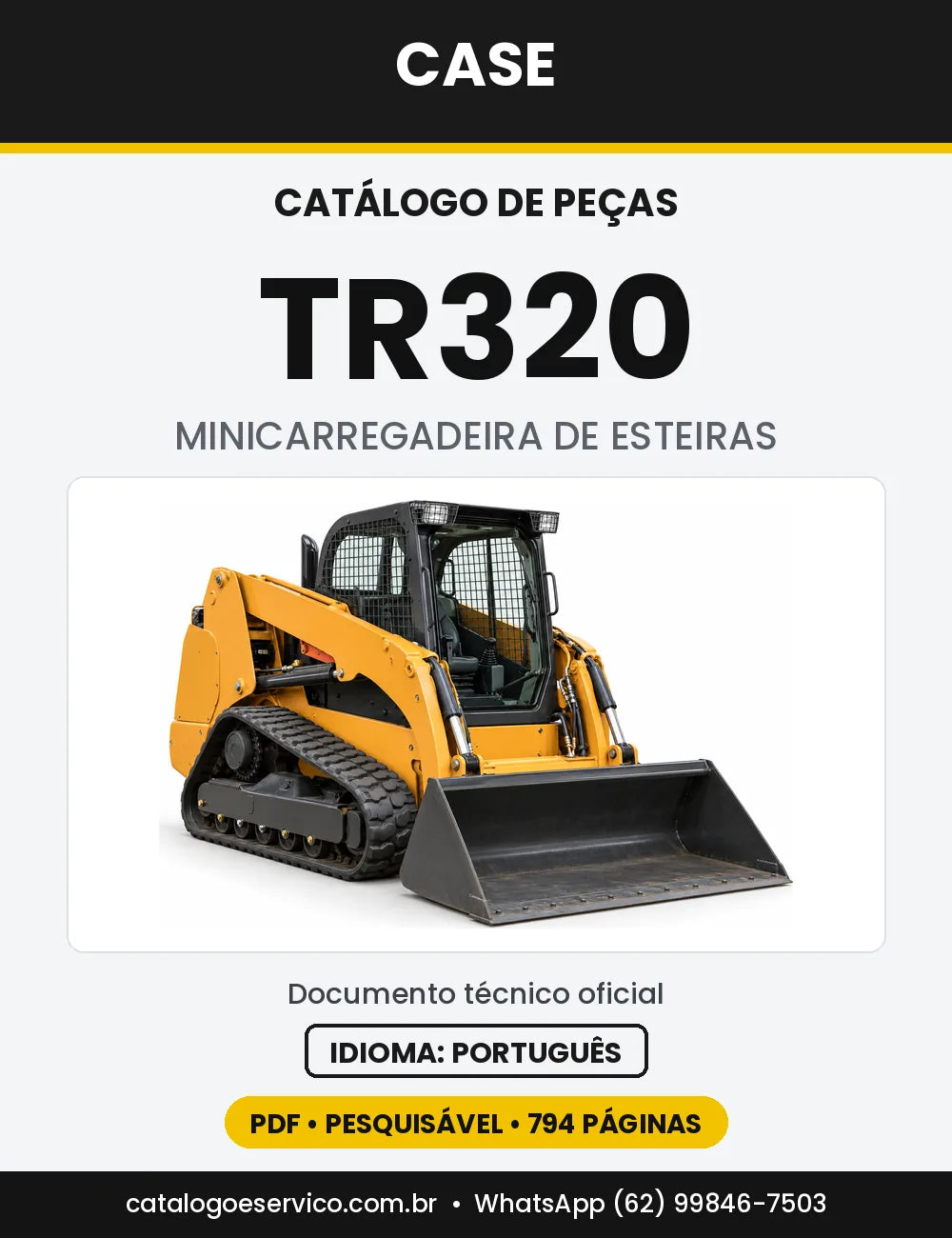Catálogo de Peças Case TR320 (2011-2013, América do Norte, Tier 4A) — versão TR320 América do Norte — a partir de 07/2012