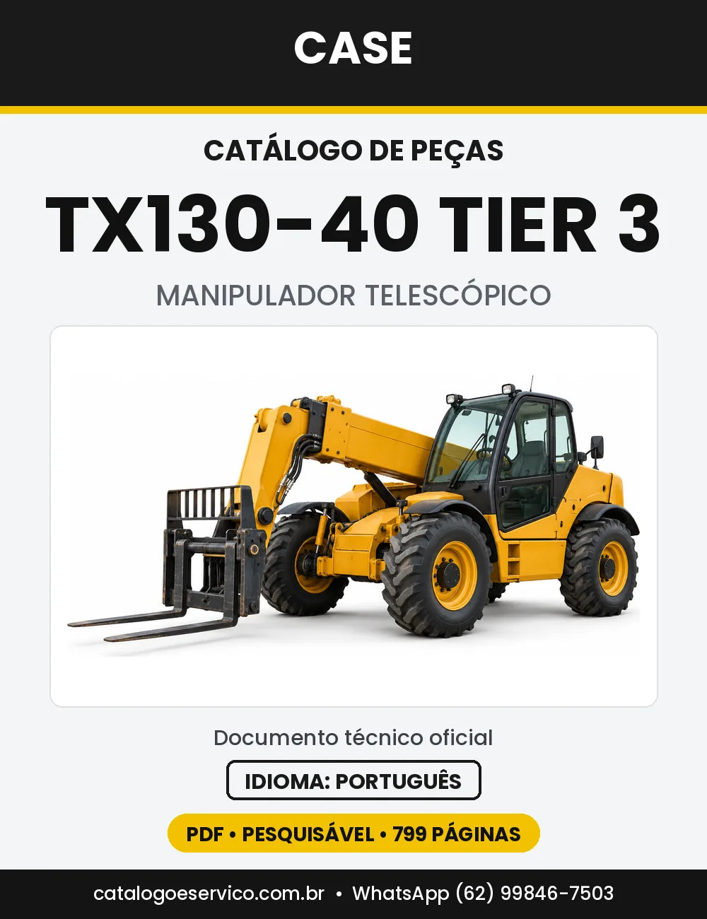 Catálogo de Peças Case TX130-40 (Turbo, Tier 3) — versão TX130-40 Tier 3 (2005 a 2008)