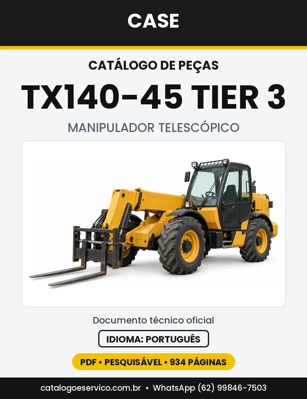 Catálogo de Peças Case TX140-45 (Turbo, Tier 3) — versão TX140-45 Tier 3 (2007 a 2009)
