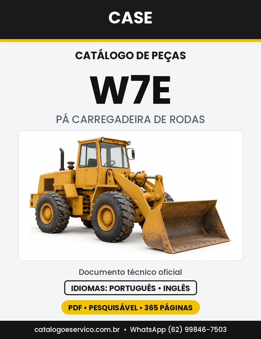 Catálogo de Peças Case W7E — versão W7E — América do Norte, série 9811301 em diante