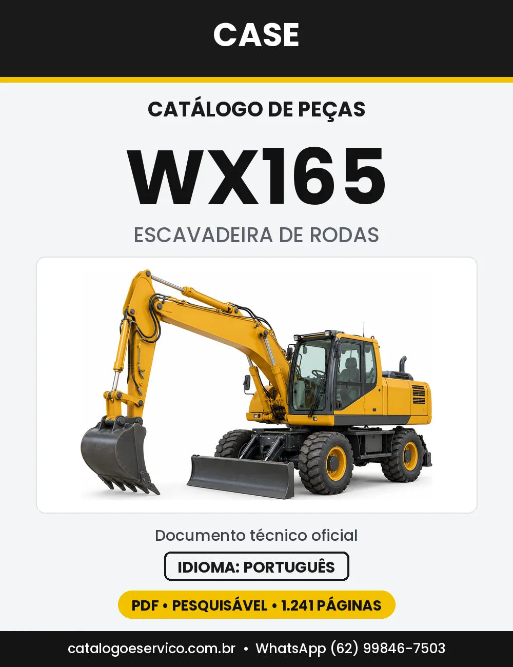 Catálogo de Peças Case WX165 (Padrão e Tier 3) — versão WX165 — Padrão (2004 a 2006)