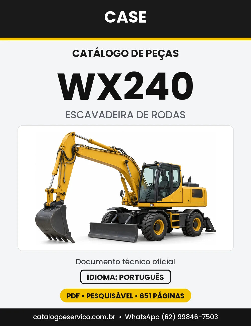 Catálogo de Peças Case WX240 (Padrão, Industry, Tier 3 e IND Tier 3) — versão WX240 Industry (2003-2006)