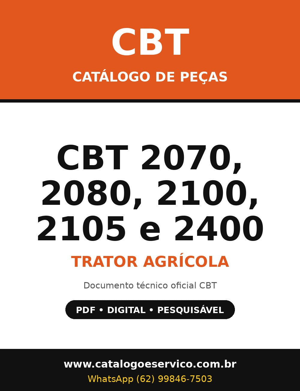Catálogo de Peças CBT 2070, 2080, 2100, 2105 e 2400 - Trator