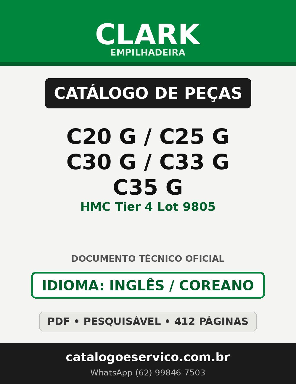 Catálogo de Peças Empilhadeira Clark C20 G/C25 G/C30 G/C33 G/C35 G (HMC Tier 4 Lot 9805)