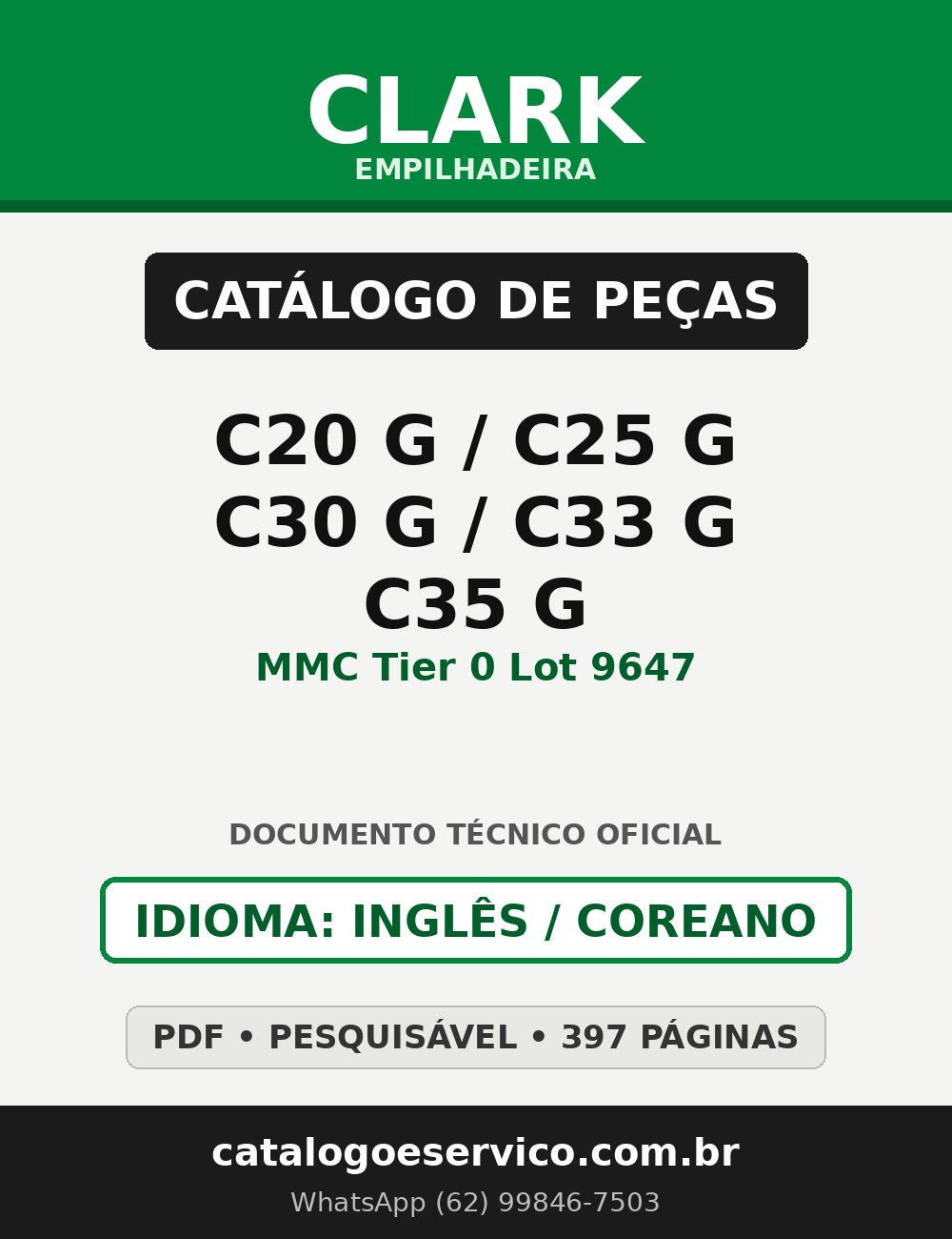 Catálogo de Peças Empilhadeira Clark C20 G/C25 G/C30 G/C33 G/C35 G (MMC Tier 0 Lot 9647)