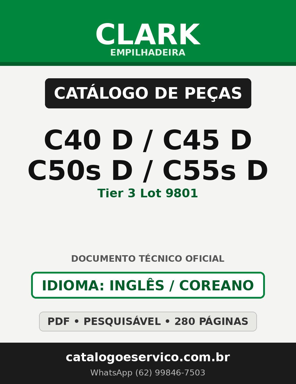 Catálogo de Peças Empilhadeira Clark C40 D/C45 D/C50s D/C55s D (Tier 3 Lot 9801)