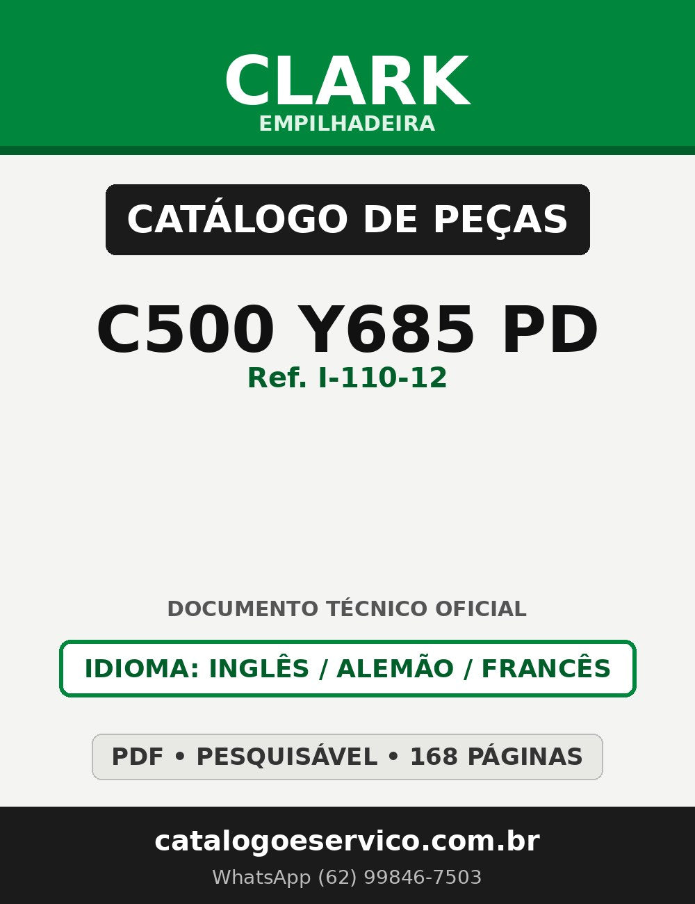 Catálogo de Peças Empilhadeira Clark C500 Y685 PD (Ref. I-110-12)