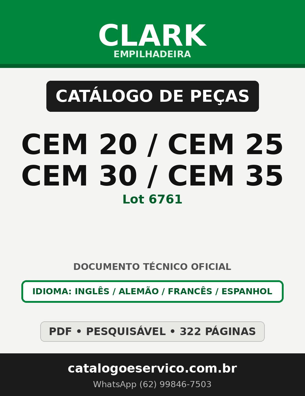 Catálogo de Peças Empilhadeira Clark CEM 20/CEM 25/CEM 30/CEM 35 (Lot 6761)