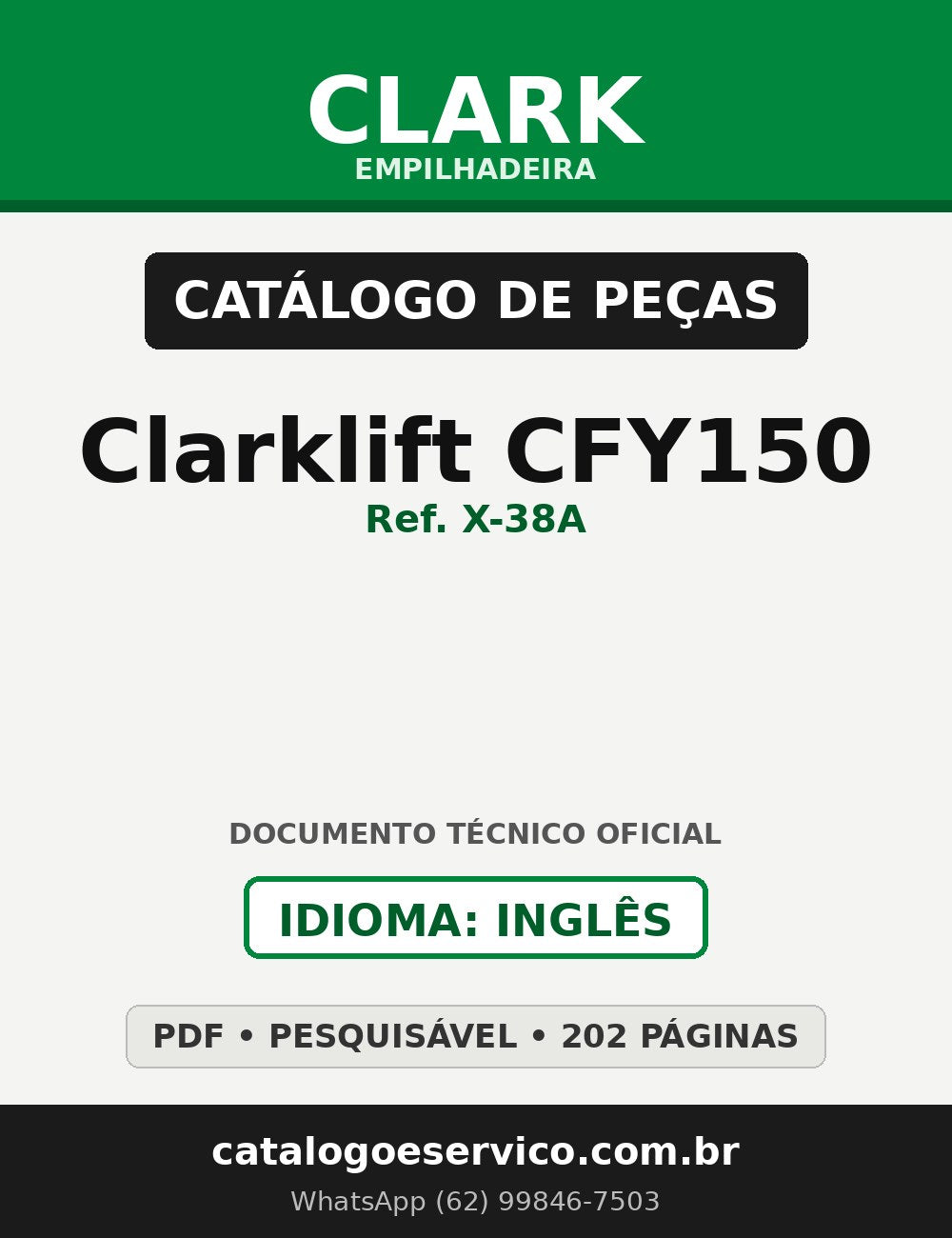 Catálogo de Peças Empilhadeira Clark Clarklift CFY150 (Ref. X-38A)
