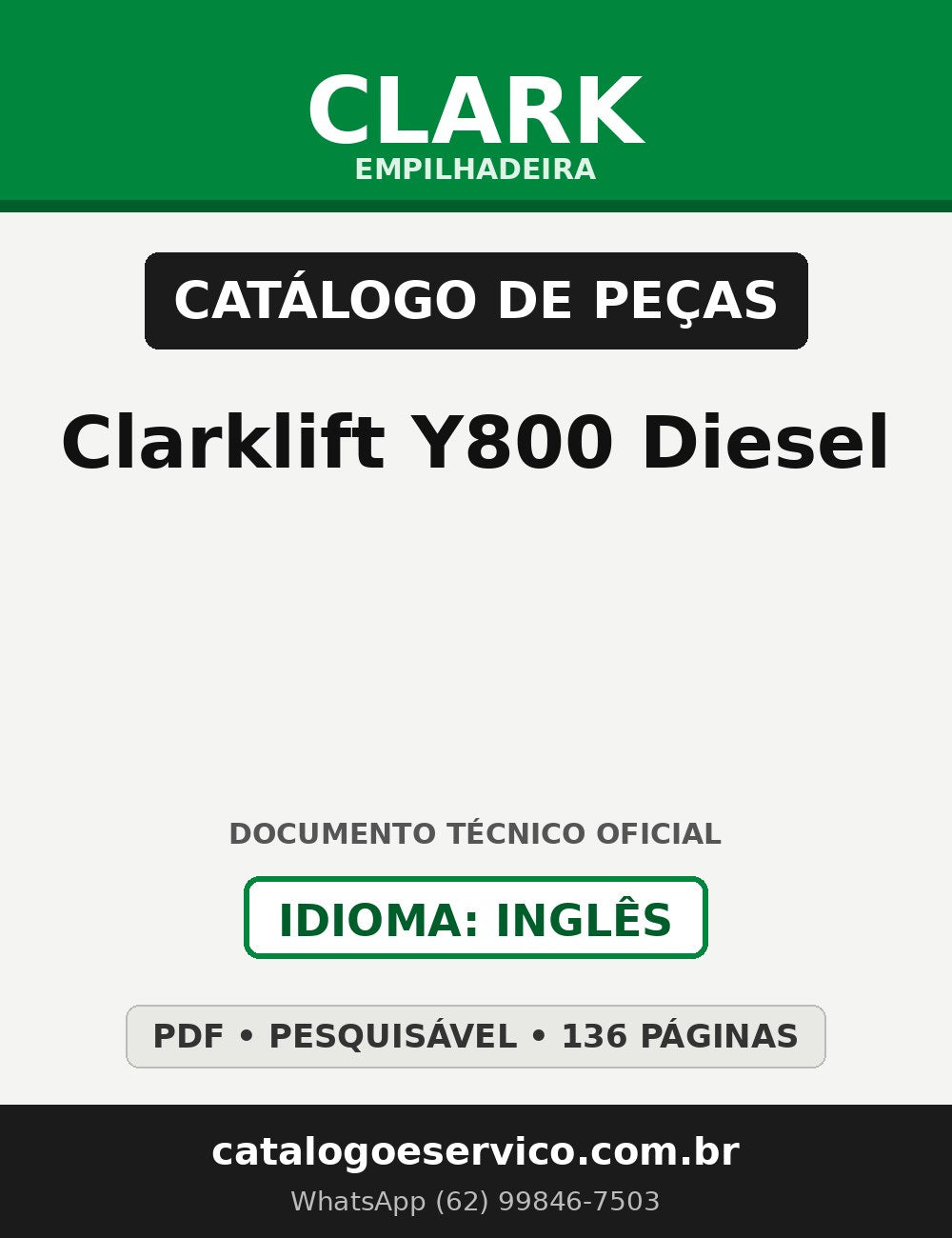 Catálogo de Peças Empilhadeira Clark Clarklift Y800 Diesel