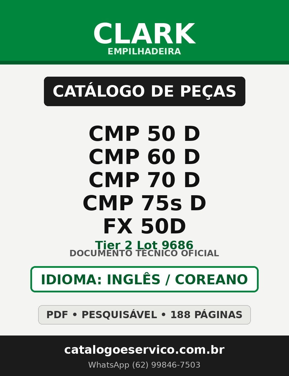 Catálogo de Peças Empilhadeira Clark CMP 50 D/CMP 60 D/CMP 70 D/CMP 75s D/FX 50D (Tier 2 Lot 9686)