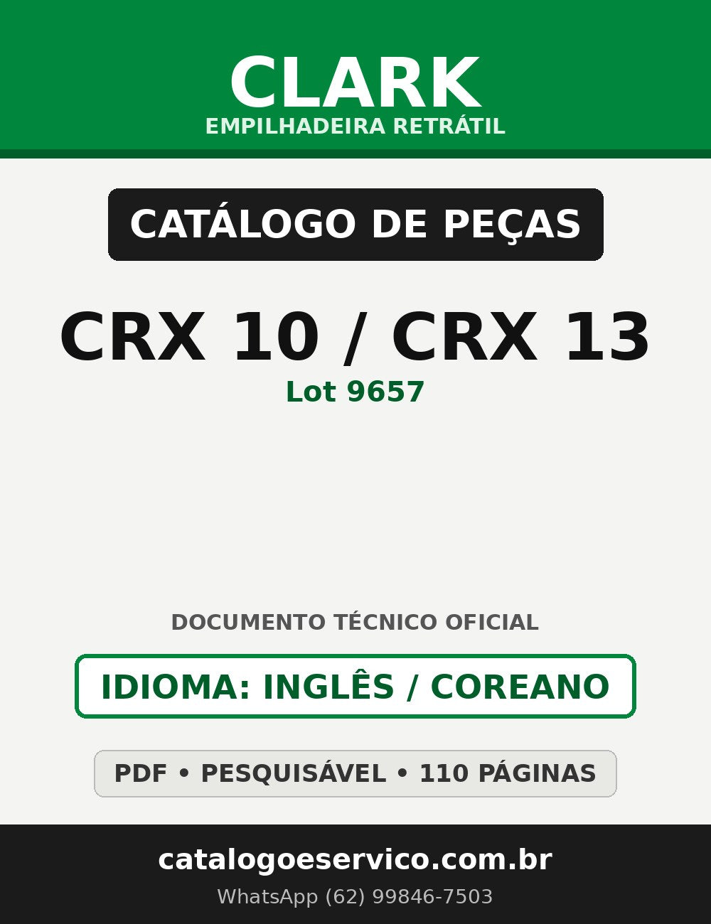 Catálogo de Peças Empilhadeira Retrátil Clark CRX 10/CRX 13 (Lot 9657)
