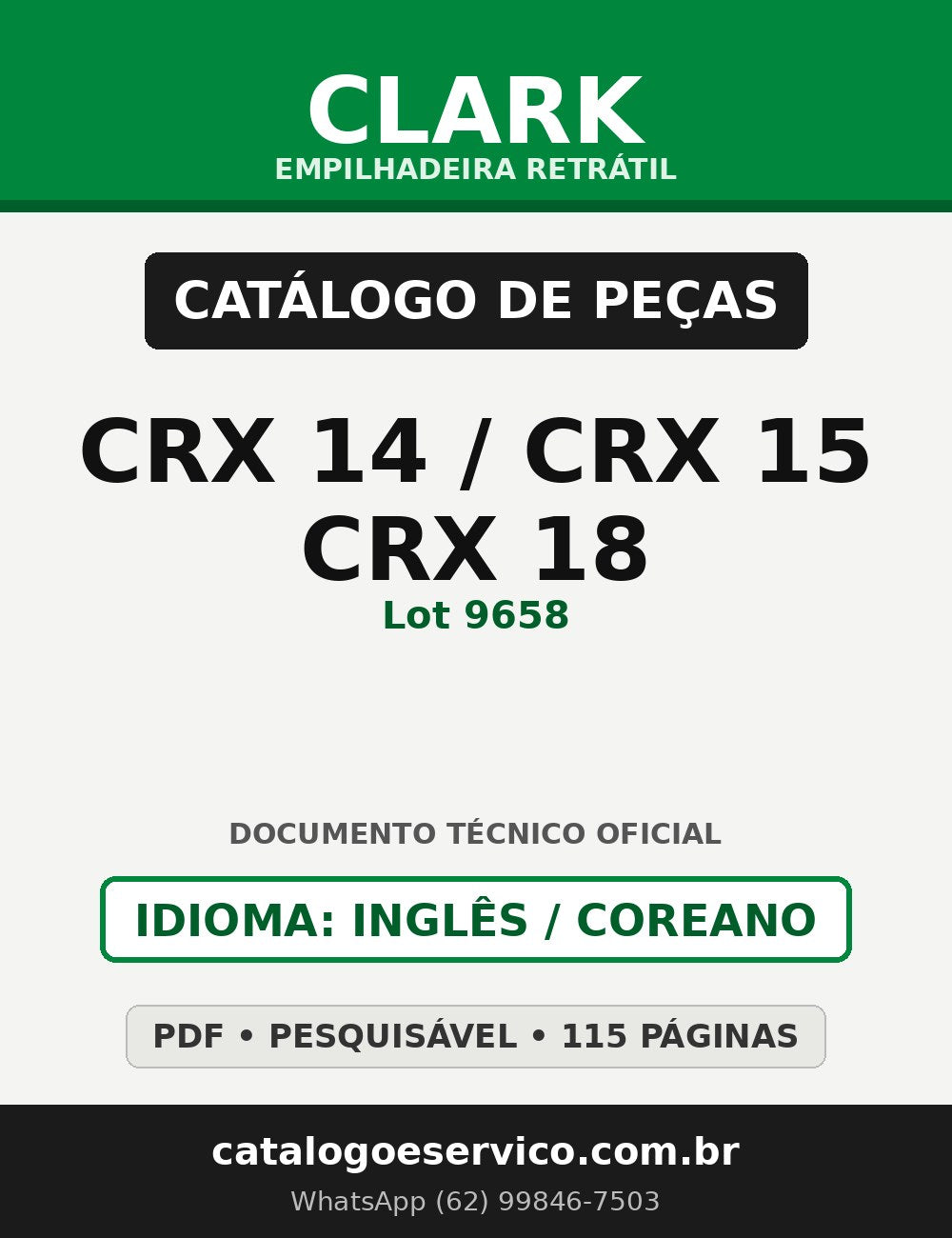 Catálogo de Peças Empilhadeira Retrátil Clark CRX 14/CRX 15/CRX 18 (Lot 9658)