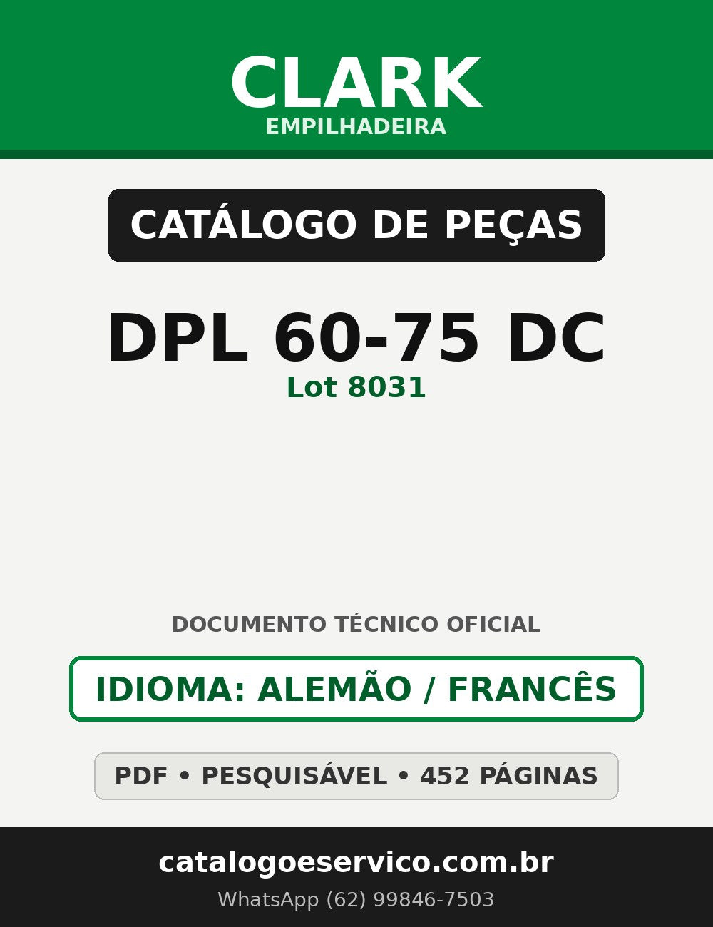 Catálogo de Peças Empilhadeira Clark DPL 60-75 DC (DPL 60, DPL 70, DPL 75) (Lot 8031)