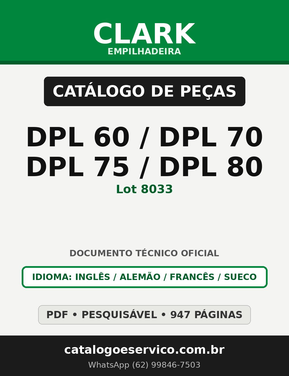 Catálogo de Peças Empilhadeira Clark DPL 60/DPL 70/DPL 75/DPL 80 (Lot 8033)